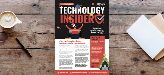 ITGUYS Tech Insider Dec 22 | Metaverse | Managed IT Services from ITGUYS | London-Based IT Company